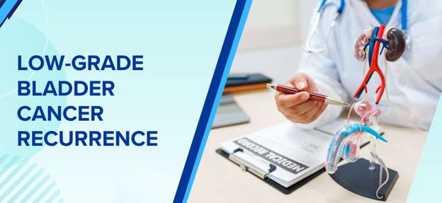 Low-Grade Bladder Cancer Recurrence